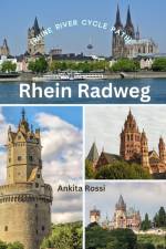 Rhein Radweg (Rhine River Cycle Path) af Ankita Rossi