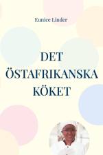 DET ÖSTAFRIKANSKA KÖKET af Eunice Linder