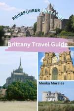 Brittany Travel Guide af Menka Morales