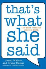 That's What She Said af Justin Wishne