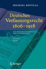 Deutsches Verfassungsrecht 1806 - 1918 af Michael Kotulla