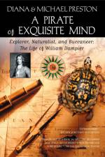 A Pirate of Exquisite Mind af Diana Preston