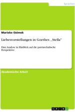 Liebesvorstellungen in Goethes ,,Stella