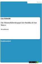 Die Himmelfahrtskuppel der Basilika di San Marco af Lisa Schmidt