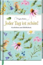 Jeder Tag ist schön!