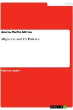 Migration and EU Policies af Amelia Martha Matera
