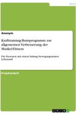 Krafttraining-Basisprogramm zur allgemeinen Verbesserung der Muskel-Fitness af Anonymous