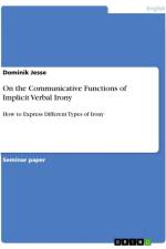 On the Communicative Functions of Implicit Verbal Irony af Dominik Jesse