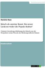 Kitsch als unreine Kunst. Ein neuer Laokoon wider die Popula¿rkultur? af Daniela Haas