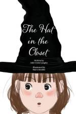 The Hat In The Closet af Julie Costa Langley