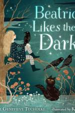 Beatrice Likes the Dark af April Genevieve Tucholke
