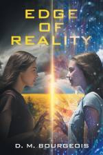Edge Of Reality af D M Bourgeois