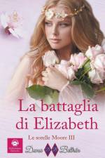 La battaglia di Elizabeth af Dama Beltrán