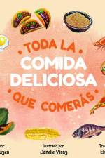 Toda La Comida Deliciosa Que Comerás