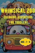 Whimsical Zoo Coloring Adventure for Toddlers af A. Hazra