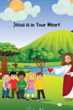 Jesus is In Your Heart af Shila Marie