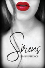 Sirens af Chloe Ruffennach