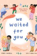 We Waited for You af Cindy Chupack