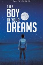 The Boy in Your Dreams af Tanya Cutler
