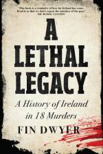 A Lethal Legacy af Fin Dwyer