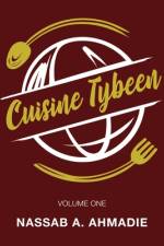 Cuisine Tybeen af Nassab A. Ahmadie