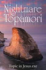 Nightmare in Topamori af Topic in Jesus. exe