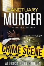 Sanctuary Murder af Aldrick Northington