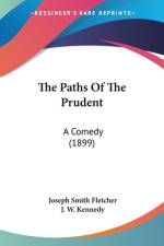 The Paths Of The Prudent af Joseph Smith Fletcher