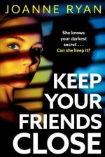 Keep Your Friends Close