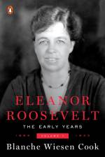 Eleanor Roosevelt af Blanche Wiesen Cook
