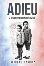 Adieu af Alfred J Lakritz