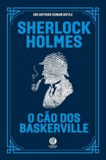 Sherlock Holmes - O Cão dos Baskerville af Arthur Conan Doyle