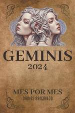 Géminis 2024 Mes Por Mes af Daniel Sanjurjo