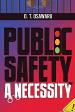 Public Safety a Necessity