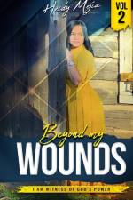 Testimony-Beyond my Wounds af Heidy Mejia