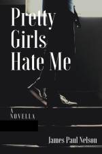 Pretty Girls Hate Me af James Paul Nelson
