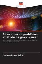 Résolution de problèmes et étude de graphiques : af Mariana Lopes Dal Ri