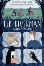 The Riverman af Aaron Starmer