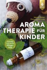 Aromatherapie für Kinder af Sabrina Herber