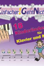Einfacher!-Geht-Nicht: 18 Kinderlieder BAND 2 - für Klavier und Keyboard mit CD af Martin Leuchtner