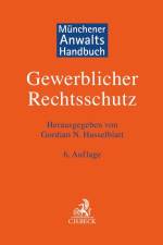 Münchener Anwaltshandbuch Gewerblicher Rechtsschutz af Gordian N. Hasselblatt