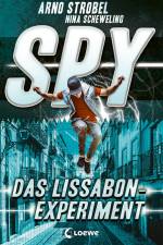 SPY (Band 5) - Das Lissabon-Experiment af Arno Strobel
