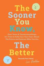 The Sooner You Know, The Better af Livi Redden