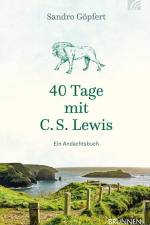 40 Tage mit C. S. Lewis af Sandro Göpfert