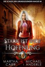 Stark ist ihre Hoffnung af Martha Carr