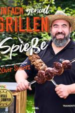 Einfach genial Grillen - Spießgrillen af Oliver Sievers