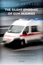 The Silent Epidemic of Gun Injuries af Melvin Delgado