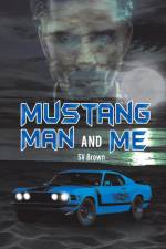 Mustang Man And Me af SV Brown