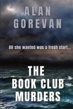 The Book Club Murders af Alan Gorevan