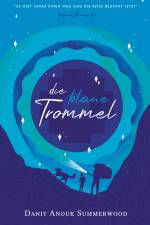 Die blaue Trommel af Daniy Anouk Summerwood